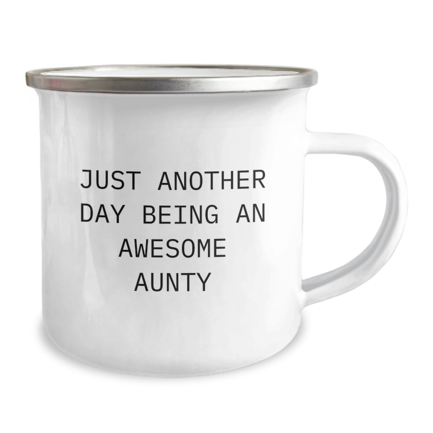 Aunty Gifts - Just Another Day Being An Awesome Aunty, Funny Camping Mug for Her, Graduation Unique Gifts from Family, 12 oz Stainless Steel with Enamel Finish - Image 2