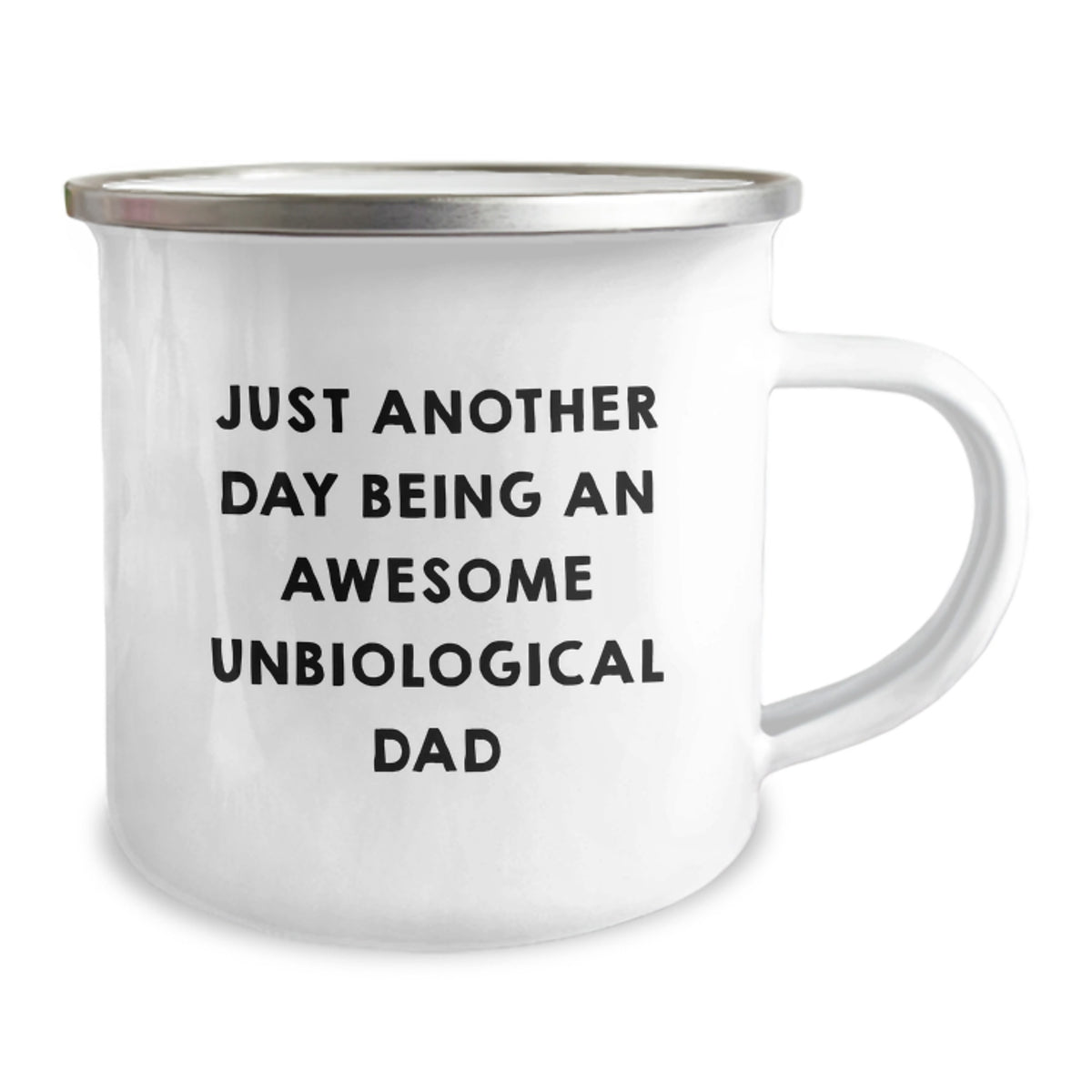 Unbiological Dad Gifts for Men, Funny Camping Mug from Family - Just Another Day, 12 oz Stainless Steel with Enamel Finish - Image 2