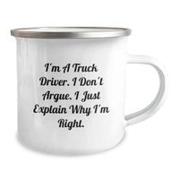 Load image into Gallery viewer, Funny Truck Driver Gifts - I&#39;m Right, I Explain - Camping Mug for Truckers, Graduation Unique Gifts from Men to Friends - Image 2
