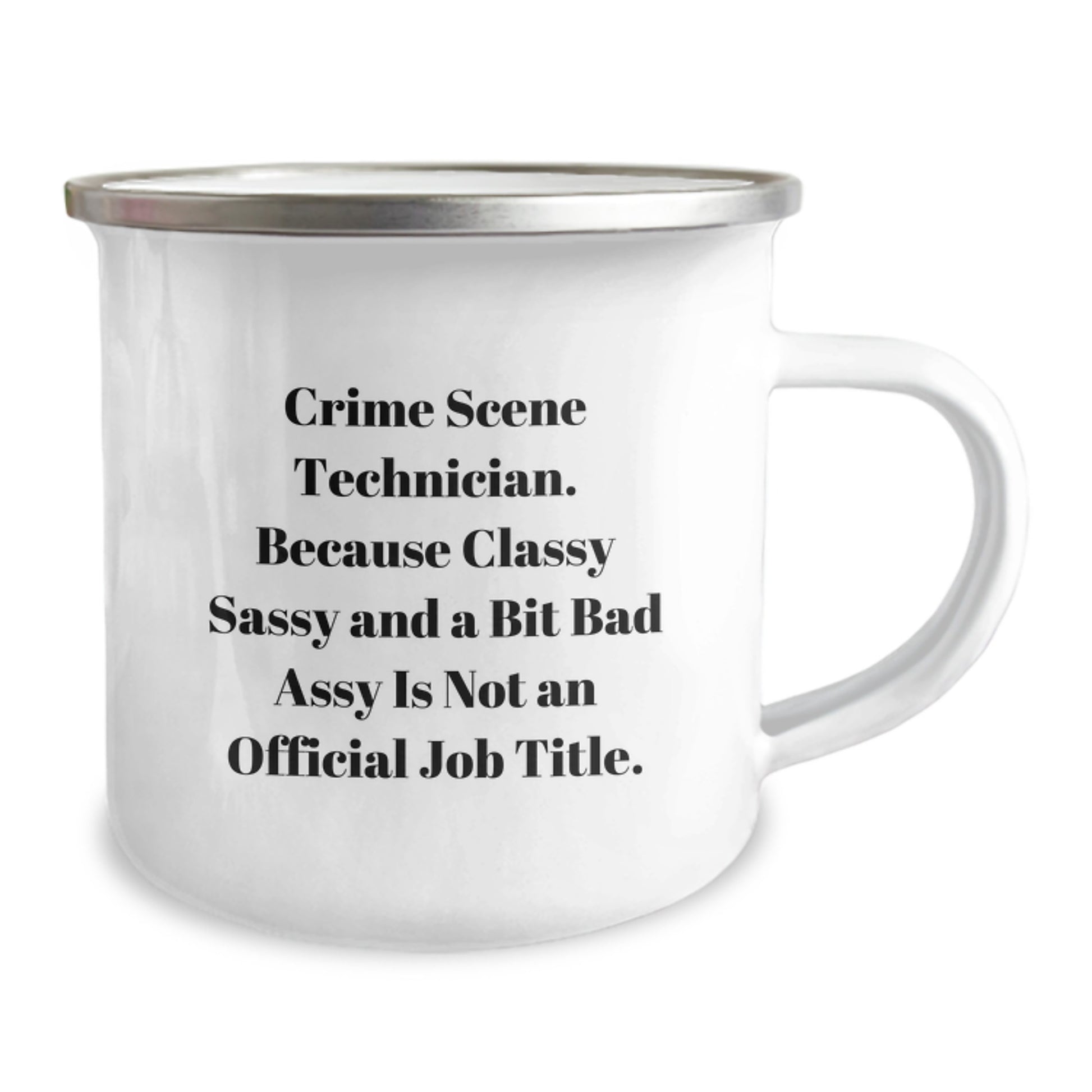 Crime Scene Technician Gifts, Funny Camping Mug for Graduation, 'Classy Sassy And A Bit Fearlessy' Quote, Gifts from Friends, Gifts for Crime Scene Technician - Image 2