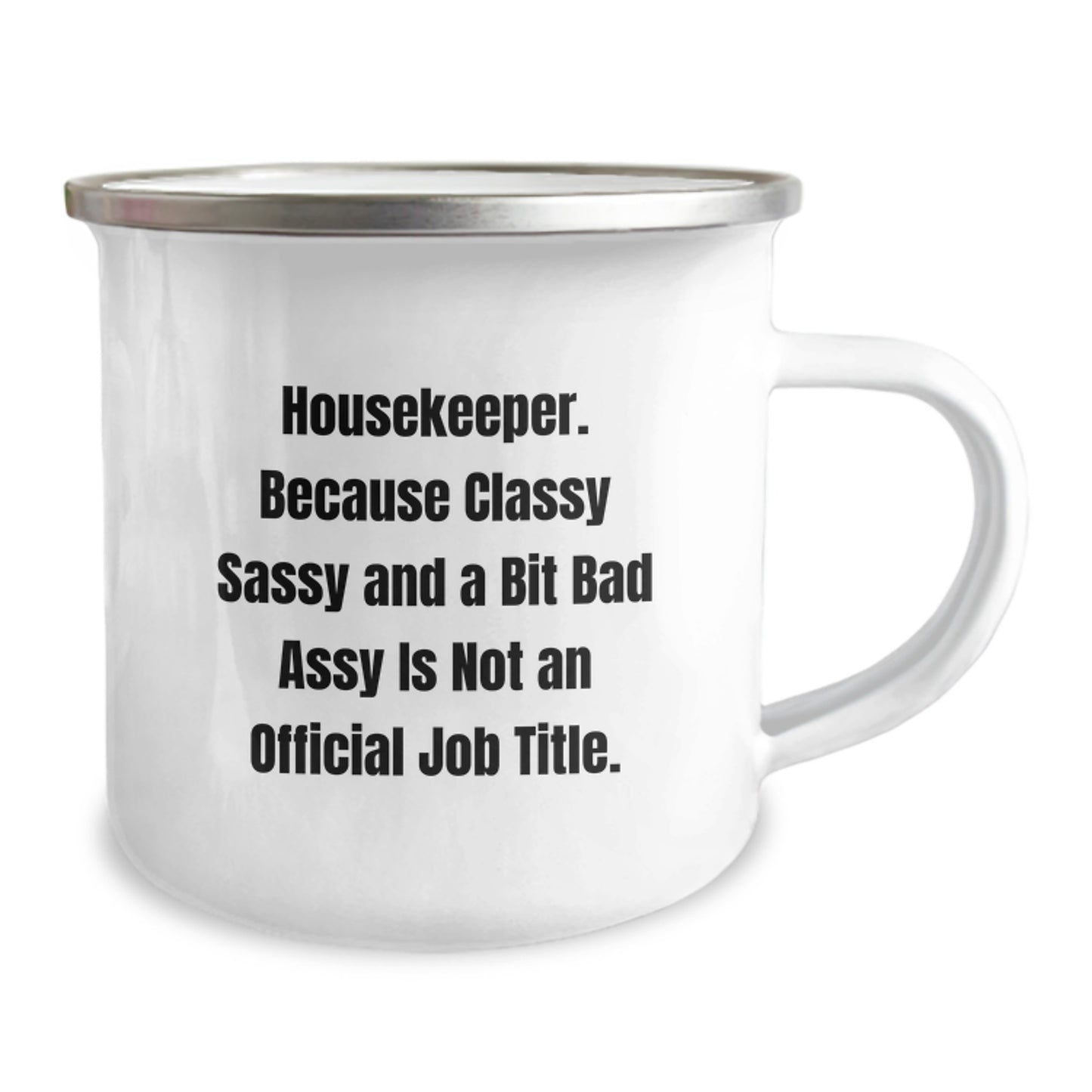 Funny Housekeeper Gifts from Friends for a Camping Mug with Attitude, Not an Official Job Title, Graduation Unique Gifts for Her - Image 2