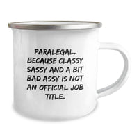 Load image into Gallery viewer, Funny Paralegal Gifts for Her, Unique Christmas Unique Gifts from Coworkers, Paralegal Camping Mug with Quote - Image 2
