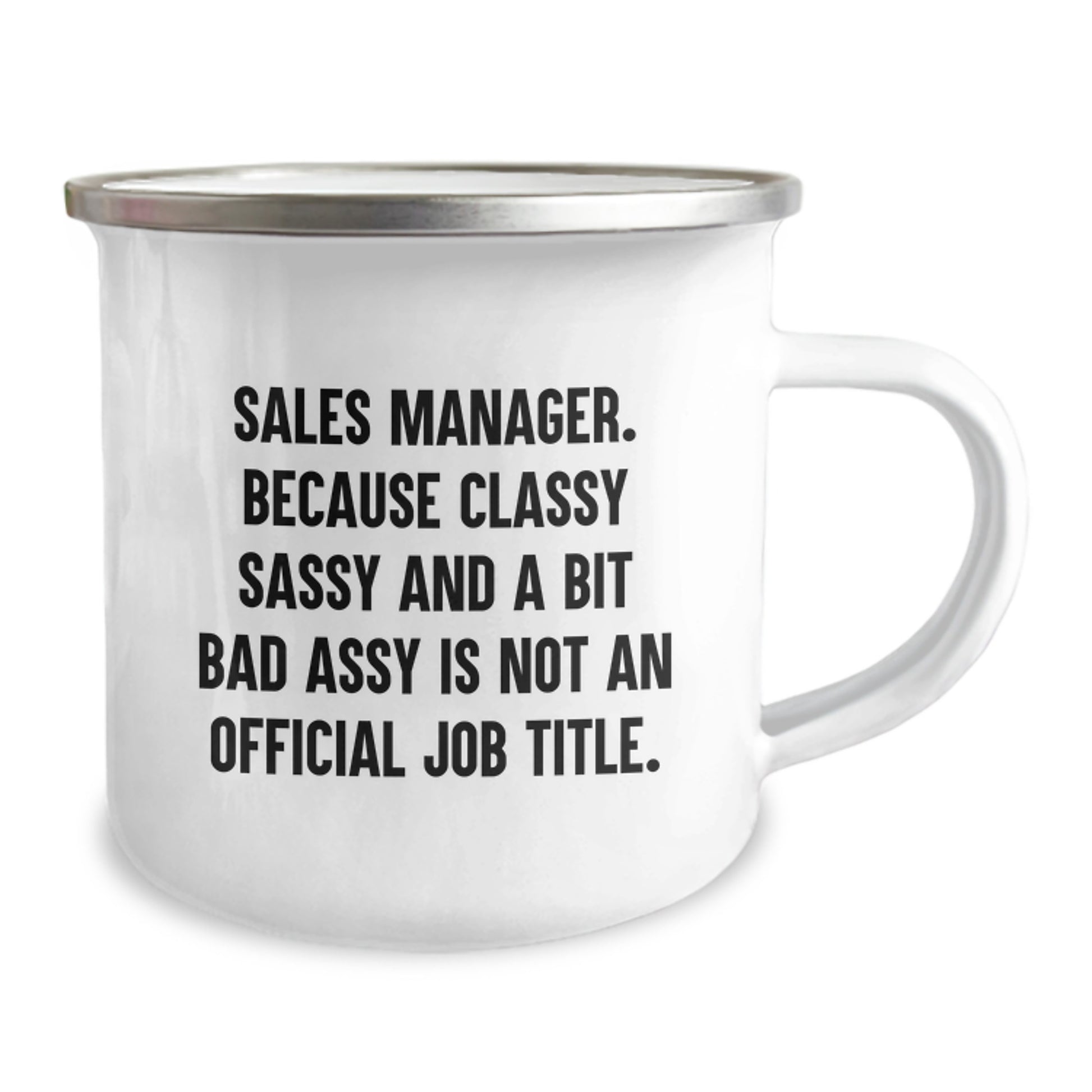 Funny Sales Manager Gifts, Classy Sass, and a Bit of Fearlessy Graduation Mug for Men, Women, Friends, Coworkers, or Family, 12 oz Stainless Steel with Enamel Finish - Image 2