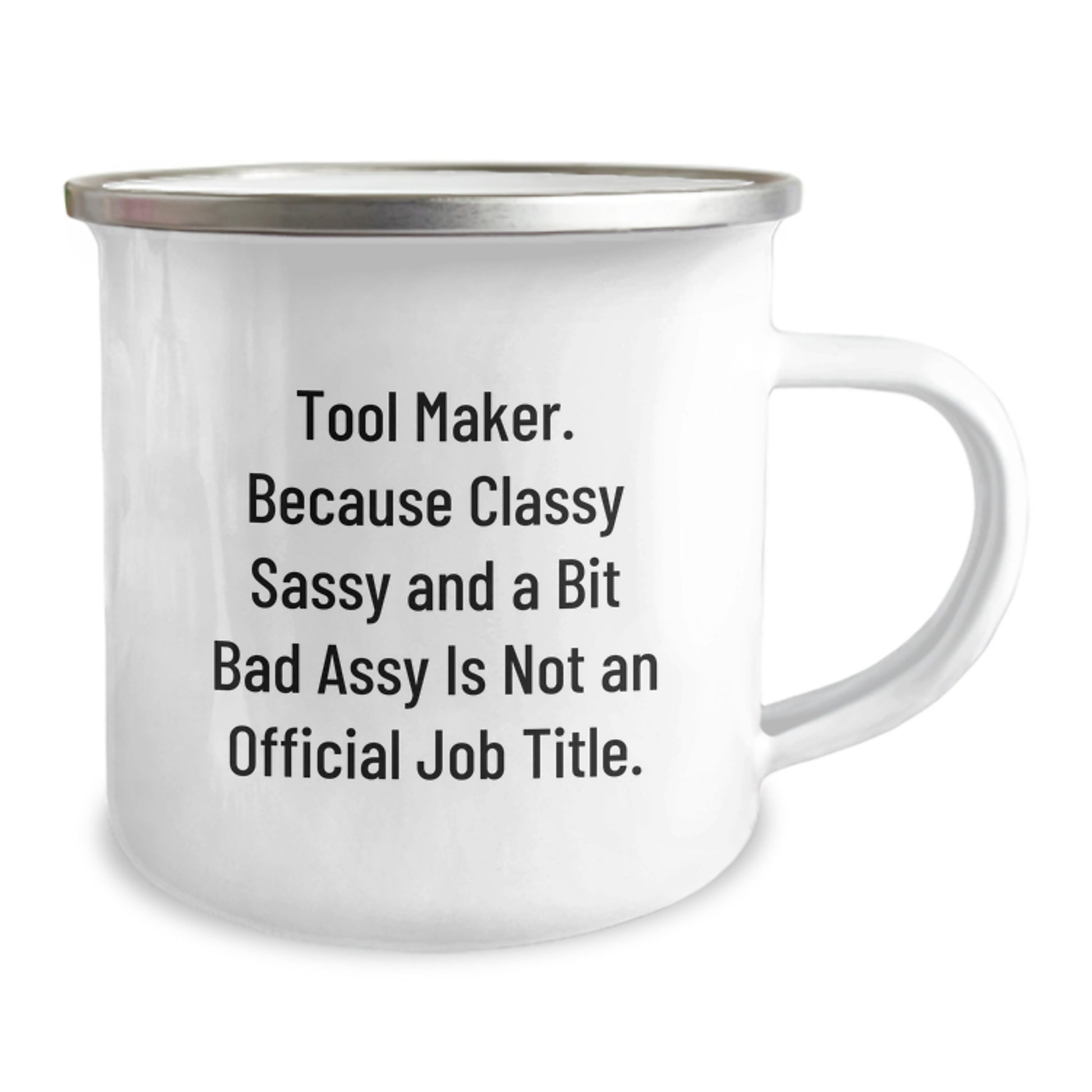 Funny Tool Maker Gifts from Friends, Unique Camping Mug for Him, Her, or Family, Birthday Unique Gifts Ideas, Tool Maker Quotes - Image 2