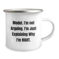 Load image into Gallery viewer, Funny Model Gifts: 'I'm Not Arguing. I'm Just Explaining Why I'm Right.' Camping Mug for Model Enthusiasts, Birthday Unique Gifts from Friends to Family - Image 2
