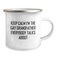 Load image into Gallery viewer, Funny Grandfather Camping Mug, Keep Calm I'm The Gay Grandfather Everybody Talks About, Unique Birthday Unique Gifts from Family to Grandfather - Image 2
