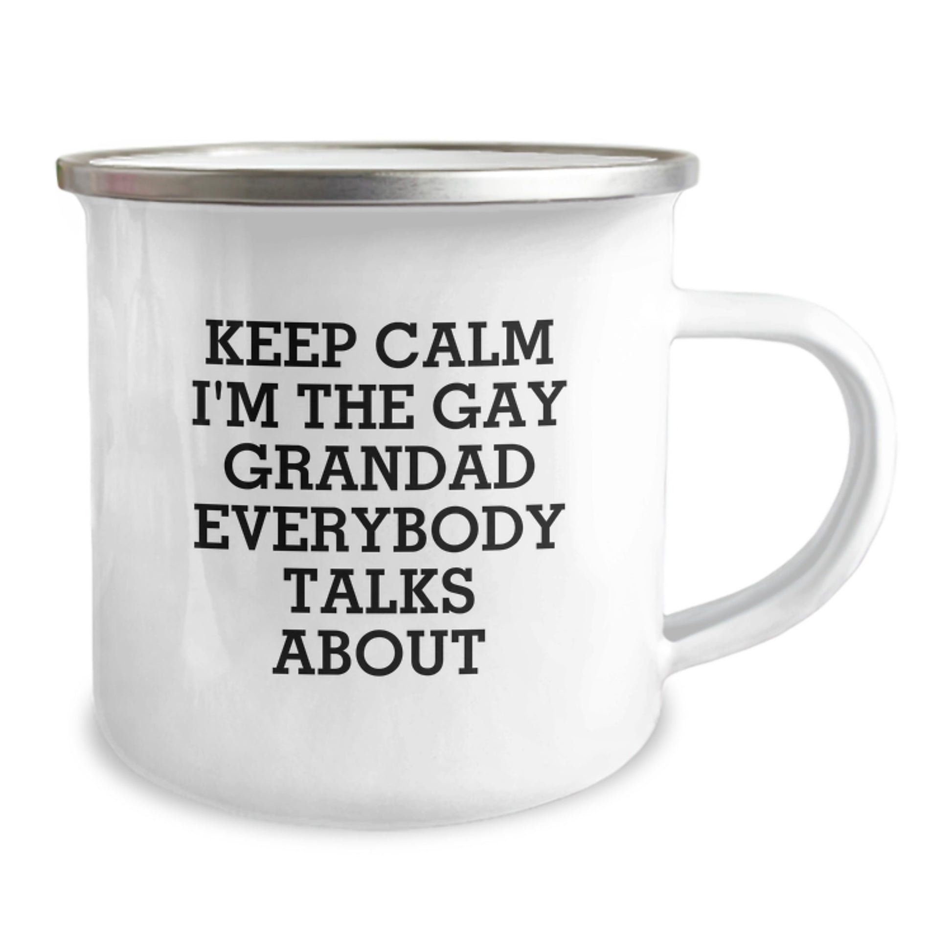 Funny Grandad Camping Mug, Keep Calm I'm The Gay Grandad Everybody Talks About, Unique Gifts from Friends to Grandad for Graduation - Image 2