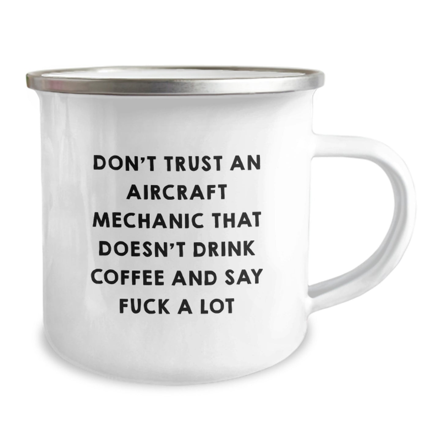 Funny Aircraft Mechanic Gifts for Men from Friends - 'Don't Trust' Camping Mug, 12 oz Stainless Steel - Image 2