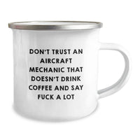 Load image into Gallery viewer, Funny Aircraft Mechanic Gifts for Men from Friends - &#39;Don&#39;t Trust&#39; Camping Mug, 12 oz Stainless Steel - Image 2
