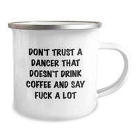 Load image into Gallery viewer, Funny Dancer Gifts, Coffee Lovers Say &#39;F--k A Lot&#39;, Christmas Unique Camping Mugs for Dancers by Family, Friends - Image 2

