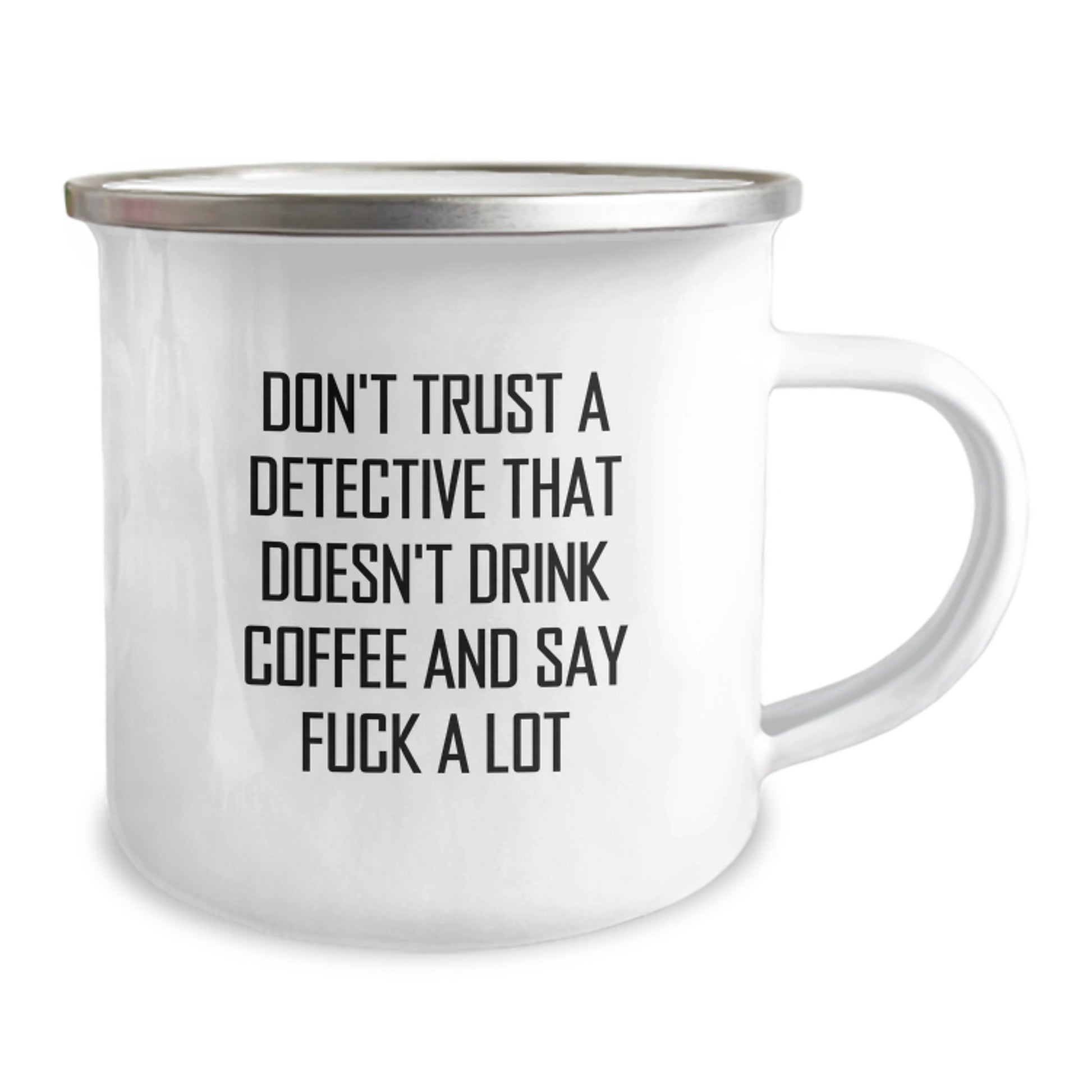 Detective Gifts, Funny Birthday Present for Men, Don't Trust a Detective That Doesn't Drink Coffee, Camping Mug for Friends, Family, and Coworkers - Gifts from Men, Women, Family - Image 2