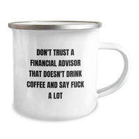Load image into Gallery viewer, Funny Financial Advisor Gifts for Men from Family - Don&#39;t Trust A Financial Advisor That Doesn&#39;t Drink Coffee And Say F--k A Lot Christmas Unique Mugs for Financial Advisors - Image 2
