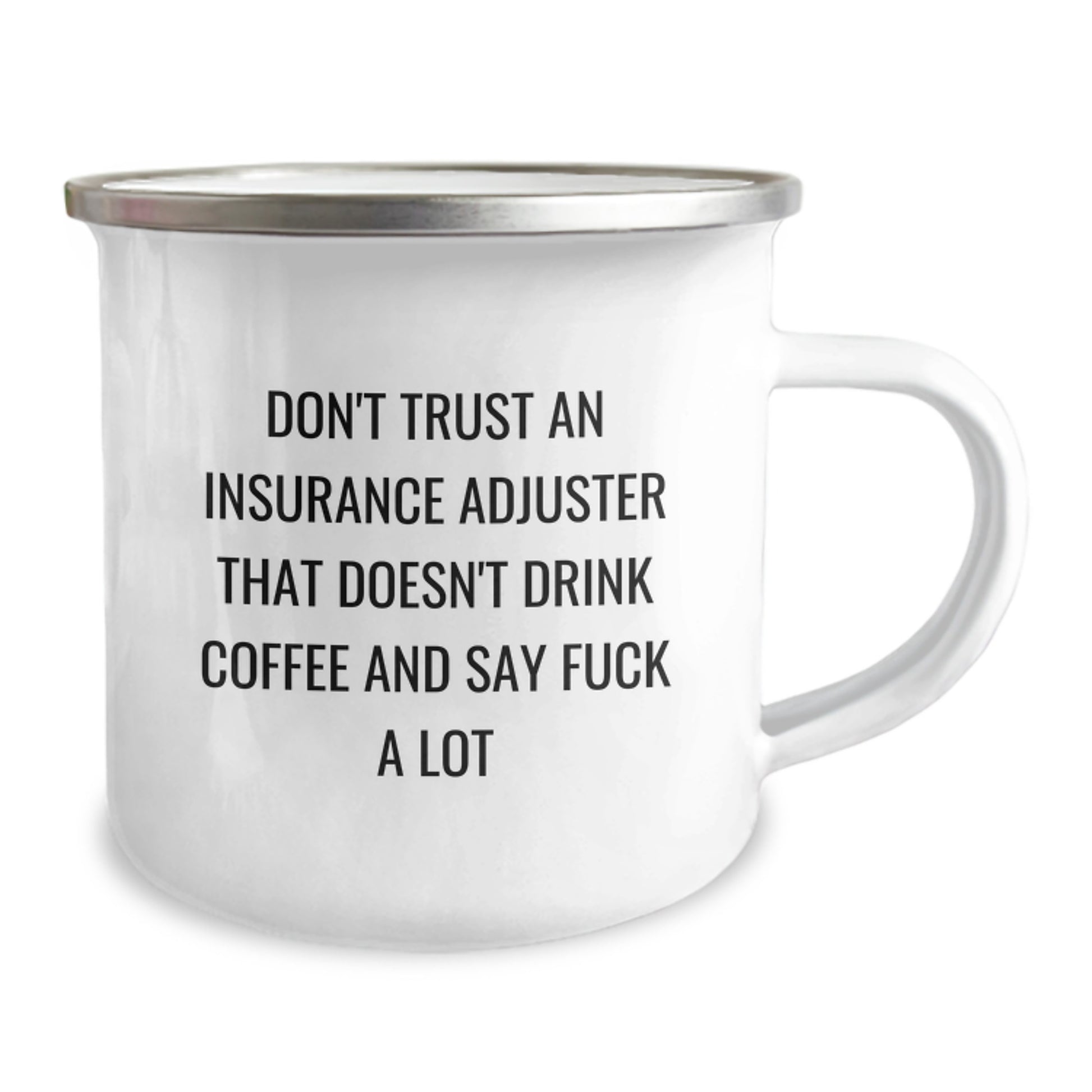 Insurance Adjuster Funny Gifts from Friends, Camping Mug for Insurance Adjuster, Don't Trust An Insurance Adjuster That Doesn't Drink, Birthday Unique Gifts for Men - Image 2