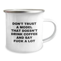 Load image into Gallery viewer, Funny Model Gifts from Friends for Graduation Celebration - &#39;Don&#39;t Trust A Model That Doesn&#39;t Drink Coffee And Say F--k A Lot&#39; Enamel Camping Mug - Image 2
