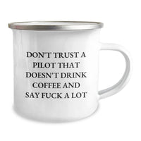 Load image into Gallery viewer, Funny Pilot Gifts, Don&#39;t Trust A Pilot That Doesn&#39;t Drink Coffee And Say F--k A Lot, Birthday Unique Presents for Men and Women Friends and Family - Image 2
