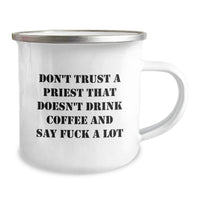 Load image into Gallery viewer, Funny Priest Gifts, Gifts from Friends, Priest Camping Mug, &#39;Don&#39;t Trust A Priest&#39; Birthday Unique Gifts - Image 2
