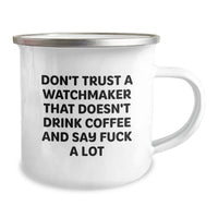 Load image into Gallery viewer, Funny Watchmaker Gifts, Watchmaker Coffee Lover Camping Mug, Birthday Present from Friends for Watchmaker - Image 2
