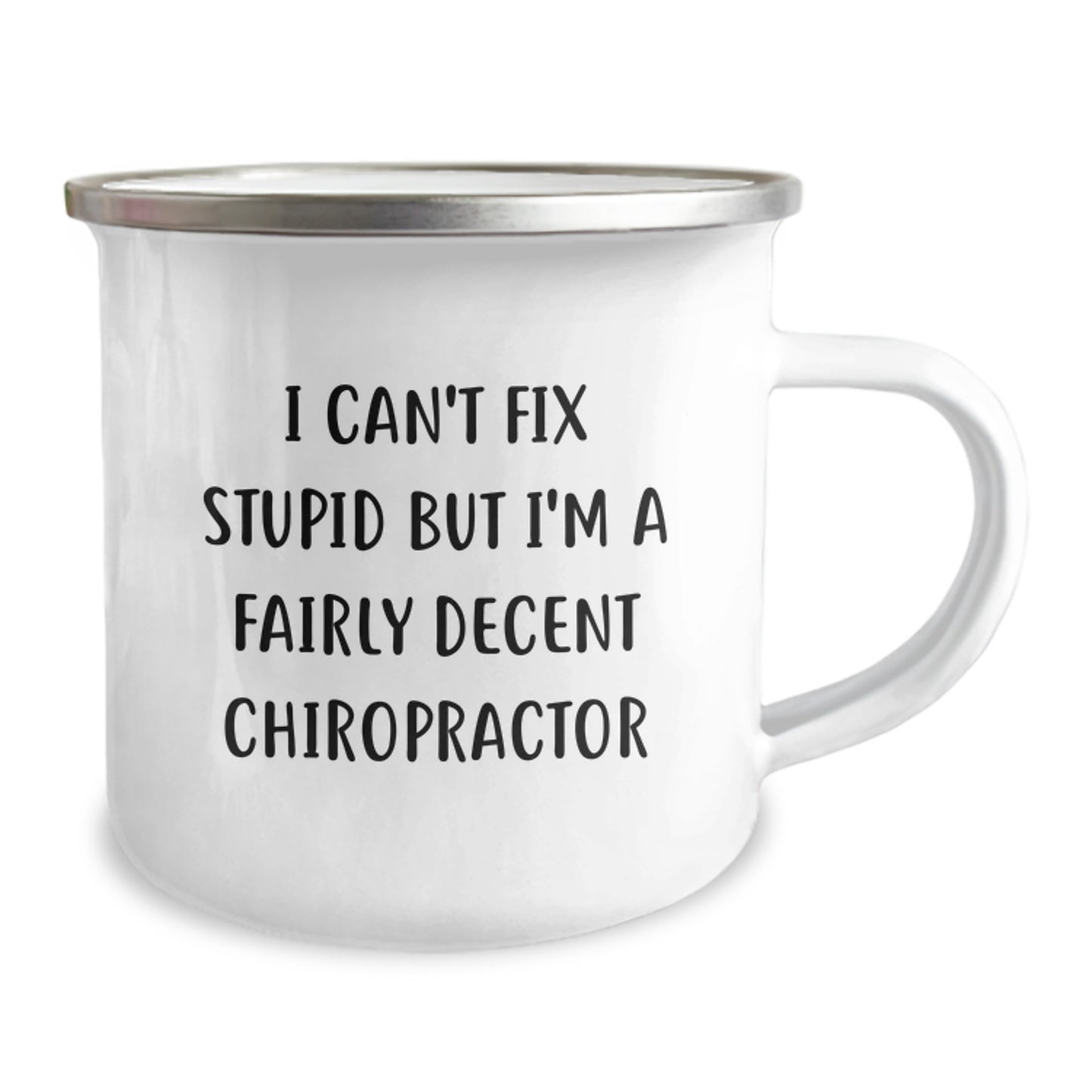 Funny Chiropractor Gifts from Friends - 'I Can't Fix Stupid But I'm A Fairly Decent Chiropractor' Birthday Unique Gifts for Chiropractors Men - Image 2