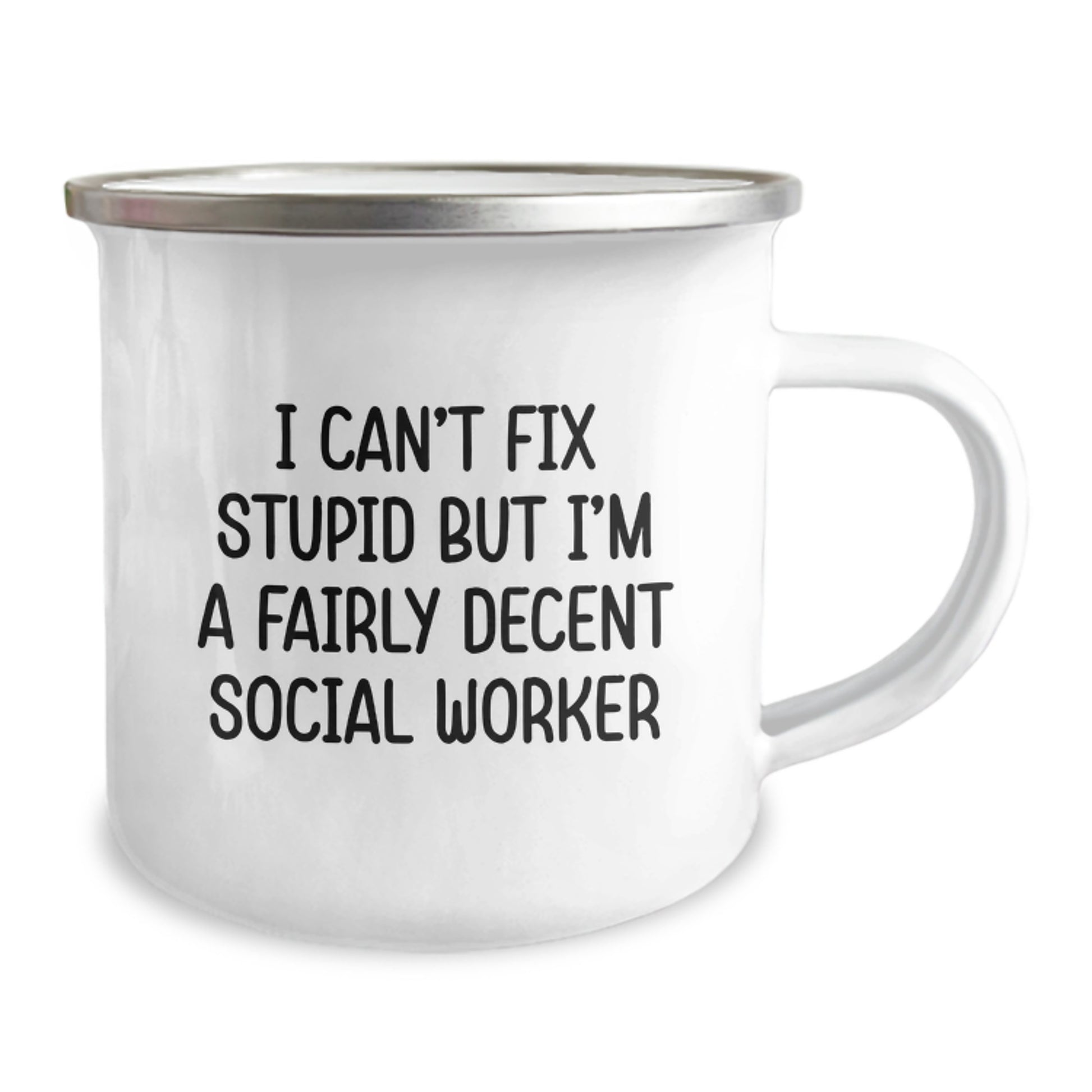 Social Worker Gift, Funny Camping Mug for Birthday, 'I Can't Fix Stupid But I'm A Fairly Decent Social Worker' Quote Gifts from Family and Friends to Social Worker - Image 2