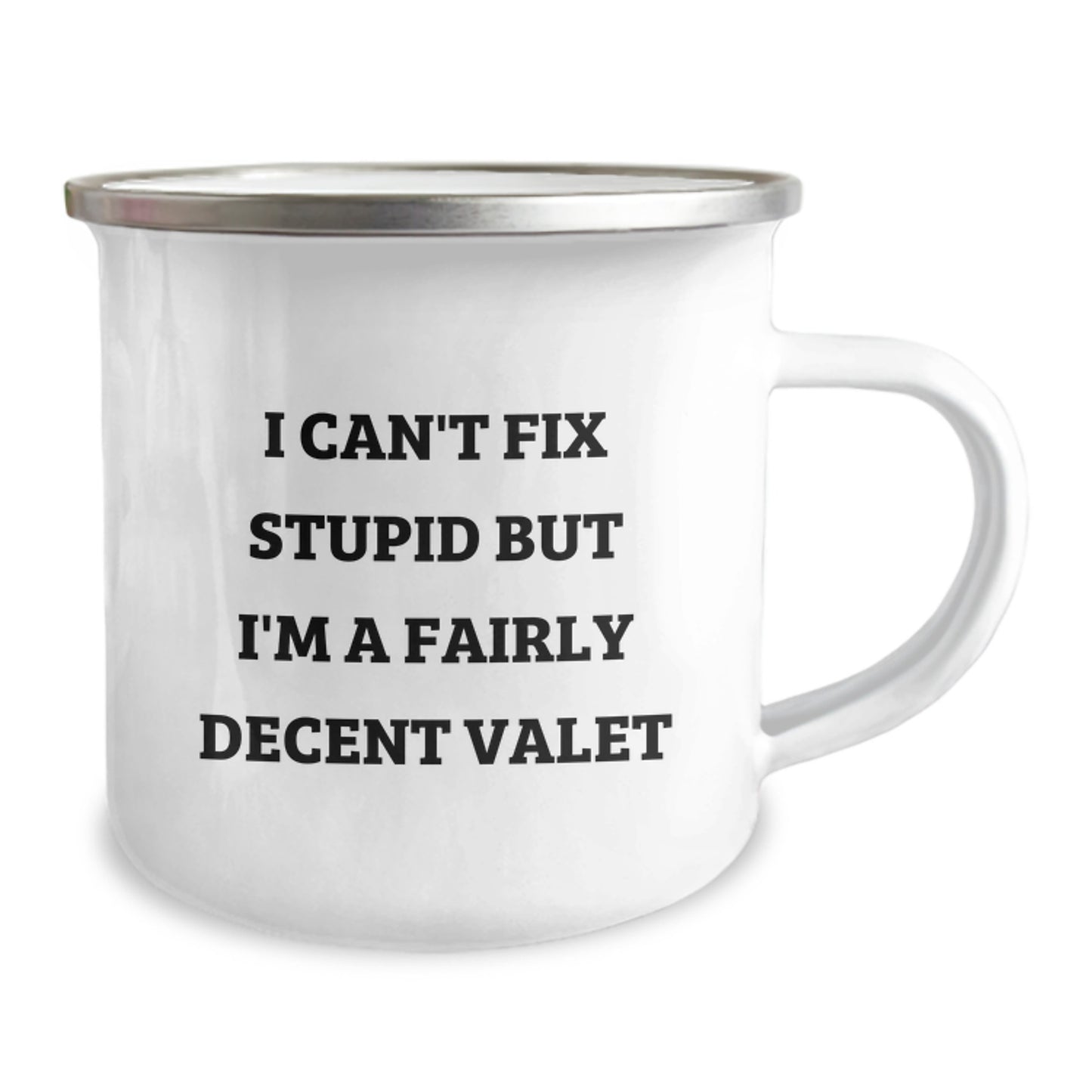 Fairly Decent Valet Camping Mugs for Birthday Unique Gifts from Friends, Funny Quote Inside - 12 oz Stainless Steel with Enamel Finish, Perfect for Valet Enthusiasts and Camping Lovers - Image 2