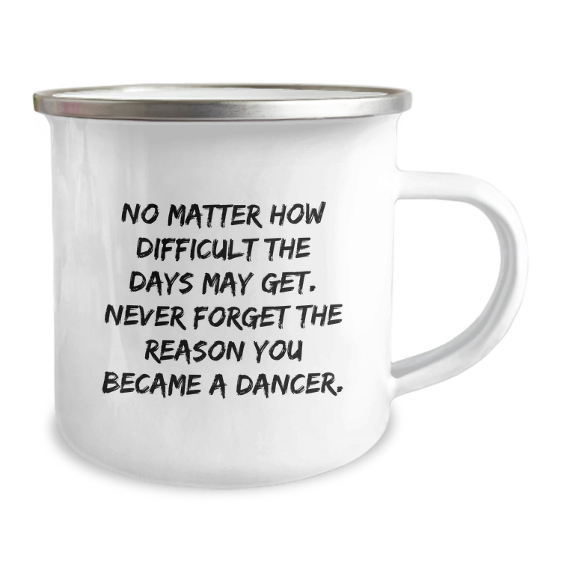 Inspirational Dancer Gifts from Friends for Birthday - Camping Mug, 'No Matter How Difficult...', 12 oz Stainless Steel - Image 2