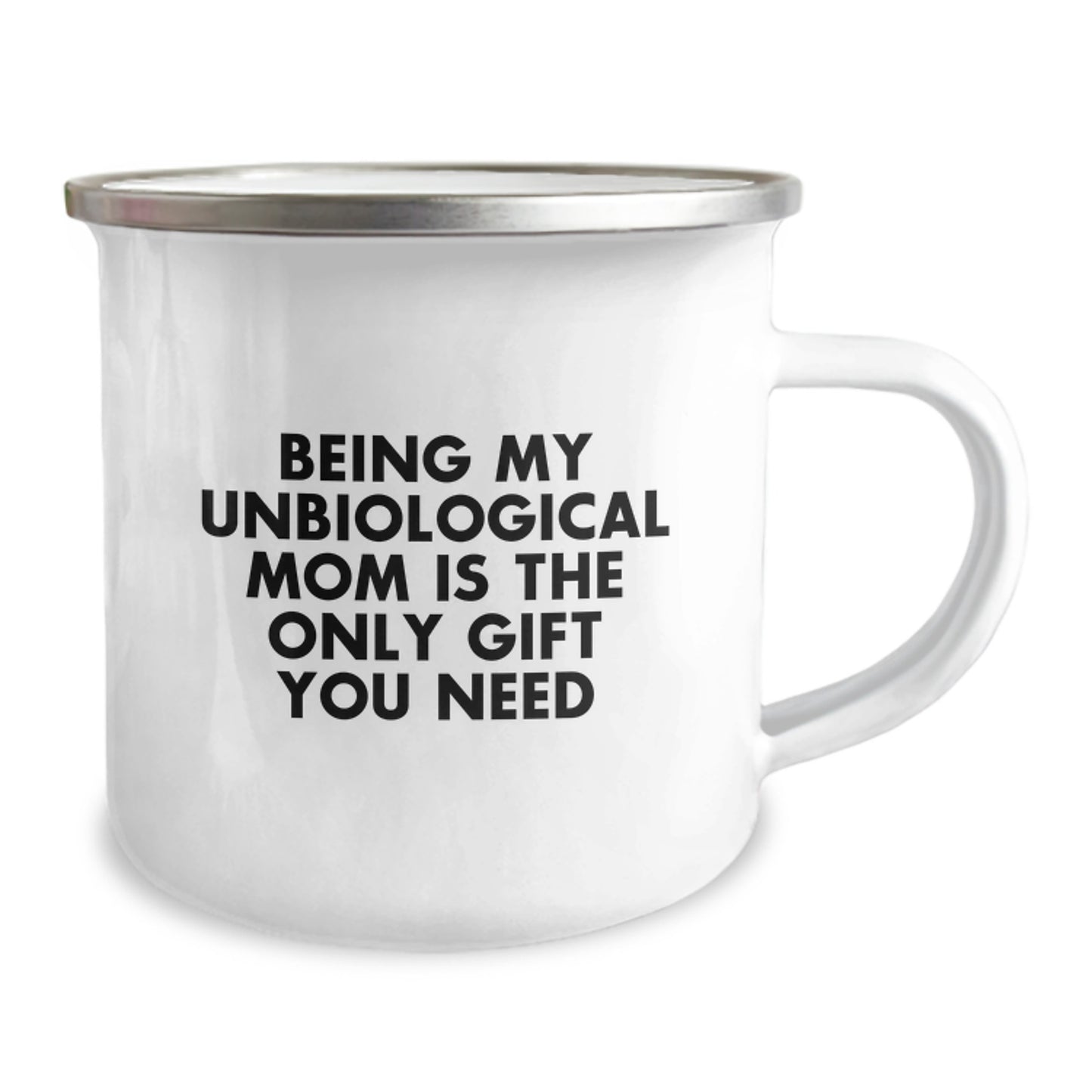 Funny Unbiological Mom Gifts for Her, Camping Mug with Quote 'Being My Unbiological Mom Is The Only Gift You Need' from Mom, Perfect for Birthday - Image 2