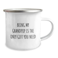 Load image into Gallery viewer, Funny Grandpop Gifts from Friends for Him, Being My Grandpop Is The Only Gift You Need Inspirational Camping Mug, Birthday Unique Gifts for Men - Image 2
