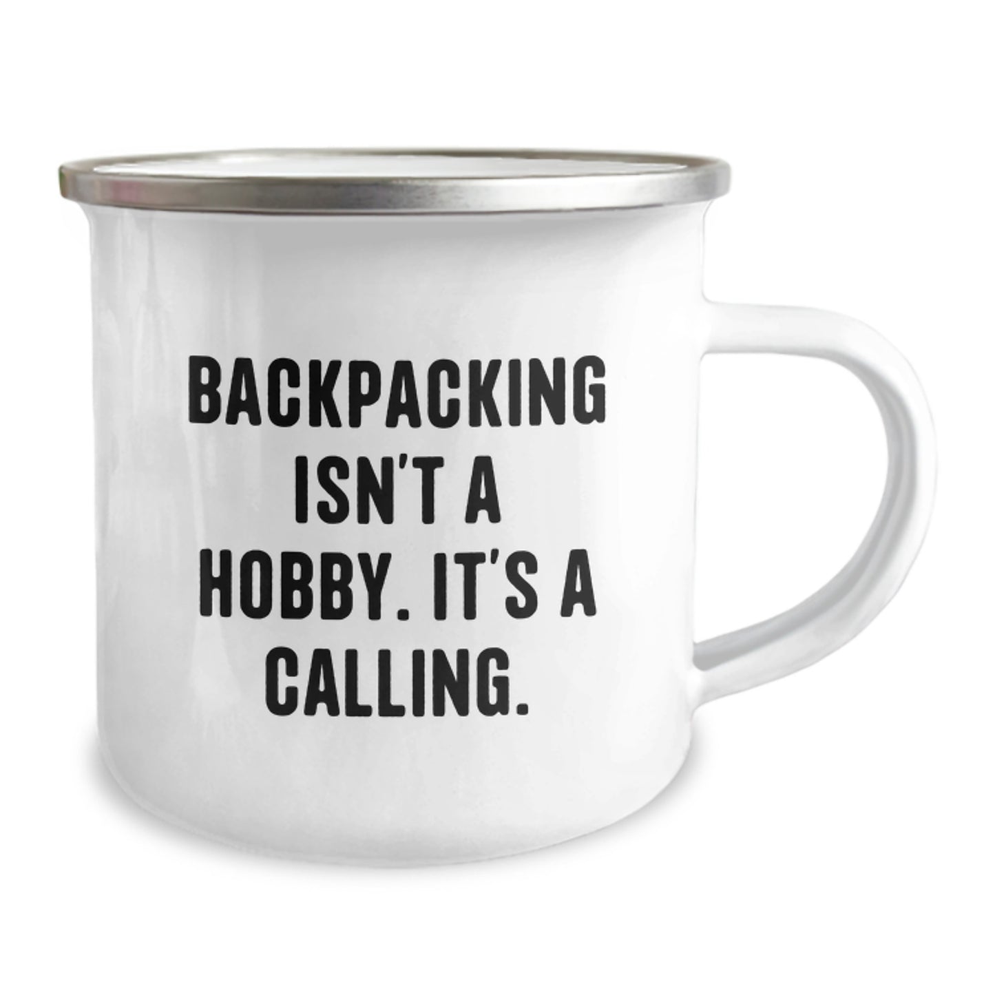 Funny Backpacking Gifts for Friends, Camping Mug for Birthday Men and Women, 'Backpacking Isn't A Hobby. It's A Calling.' Quote - Image 2