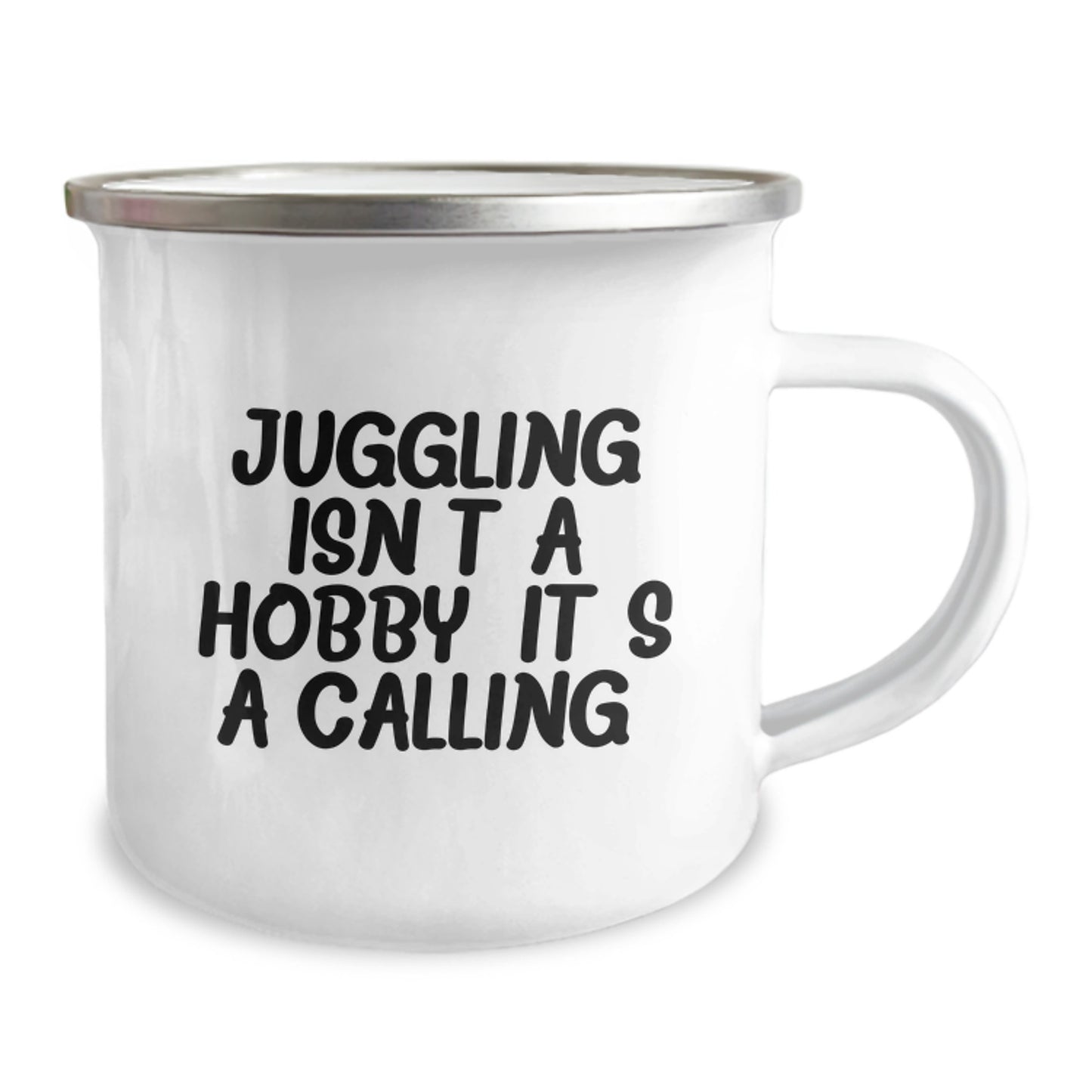 Funny Juggling Gifts for Him, Camping Mug with Inspirational Quote 'Juggling Isn't A Hobby. It's A Calling.' - Christmas Unique Gifts from Friends - Image 2