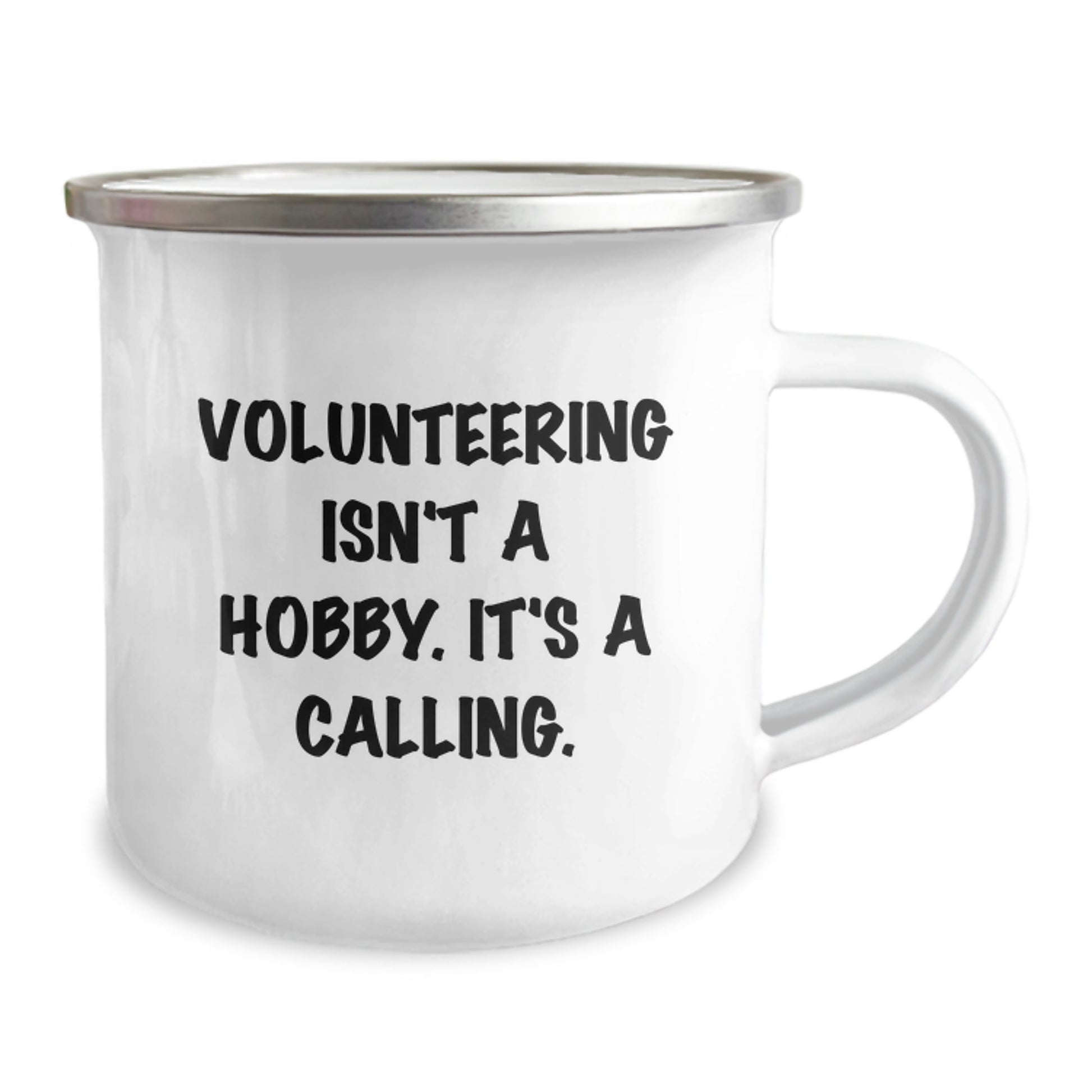 Gifts from Friends for Volunteering Enthusiasts, Camping Mug with Funny Quote 'Volunteering Isn't A Hobby. It's A Calling.', Unique Christmas Unique Gifts for Men, Women, Coworkers, Family - Image 2