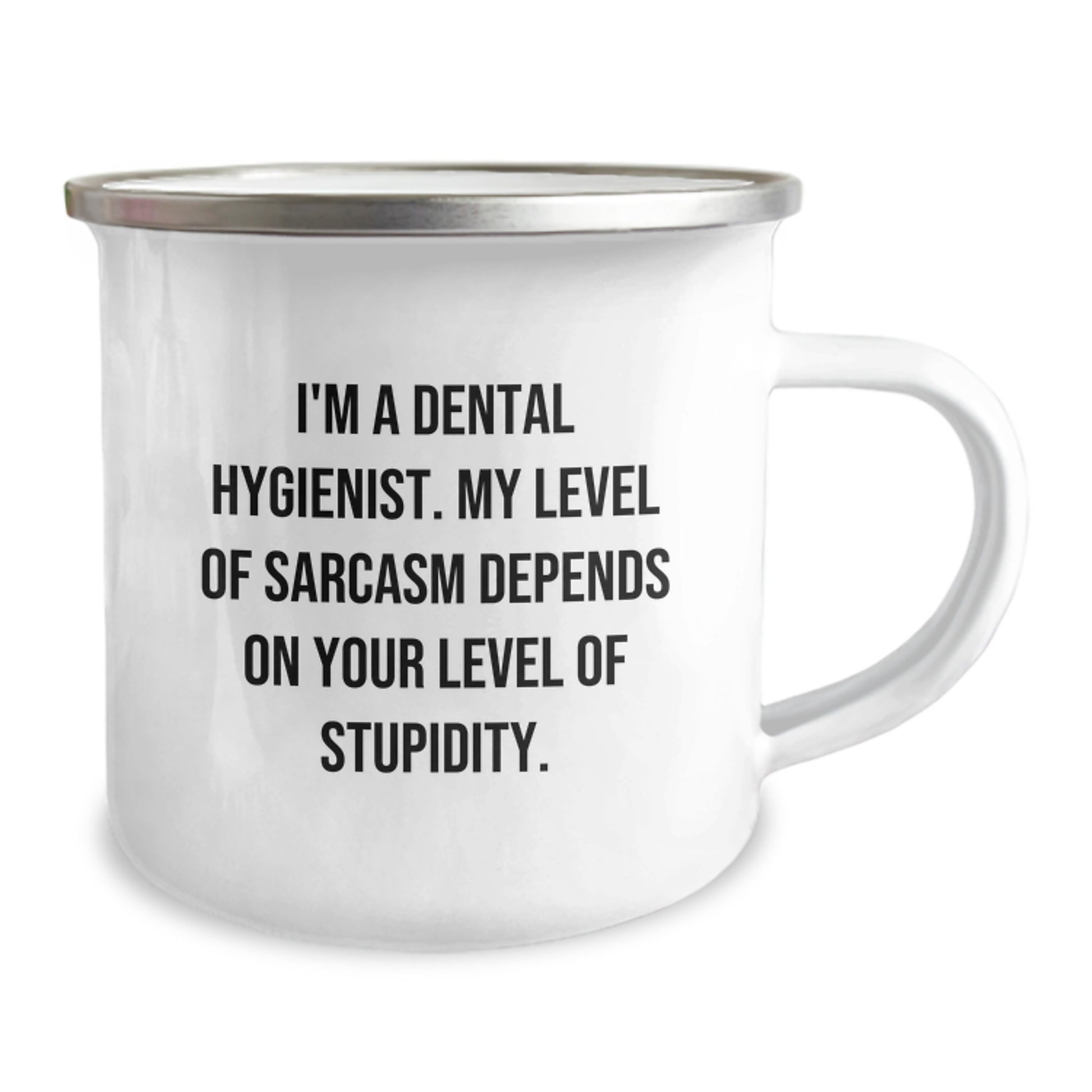 Funny Dental Hygienist Gifts from Friends for Women - I'm A Dental Hygienist. My Level Of Sarcasm Depends On Your Level Of Stupidity. - Camping Mug, Christmas Unique Gifts - Image 2