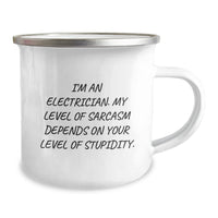 Load image into Gallery viewer, Funny Electrician Gifts for Men - Sarcasm Level Depends on Your Stupidity Camping Mug, Perfect Christmas Unique Gifts from Husband to Electrician Friend, 12 oz Stainless Steel - Image 2
