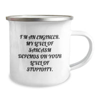 Load image into Gallery viewer, Engineer Gifts from Friends, Funny Sarcasm Camping Mug for Birthday, &#39;I&#39;m An Engineer. My Level Of Sarcasm Depends On Your Level Of Stupidity.&#39; - Image 2
