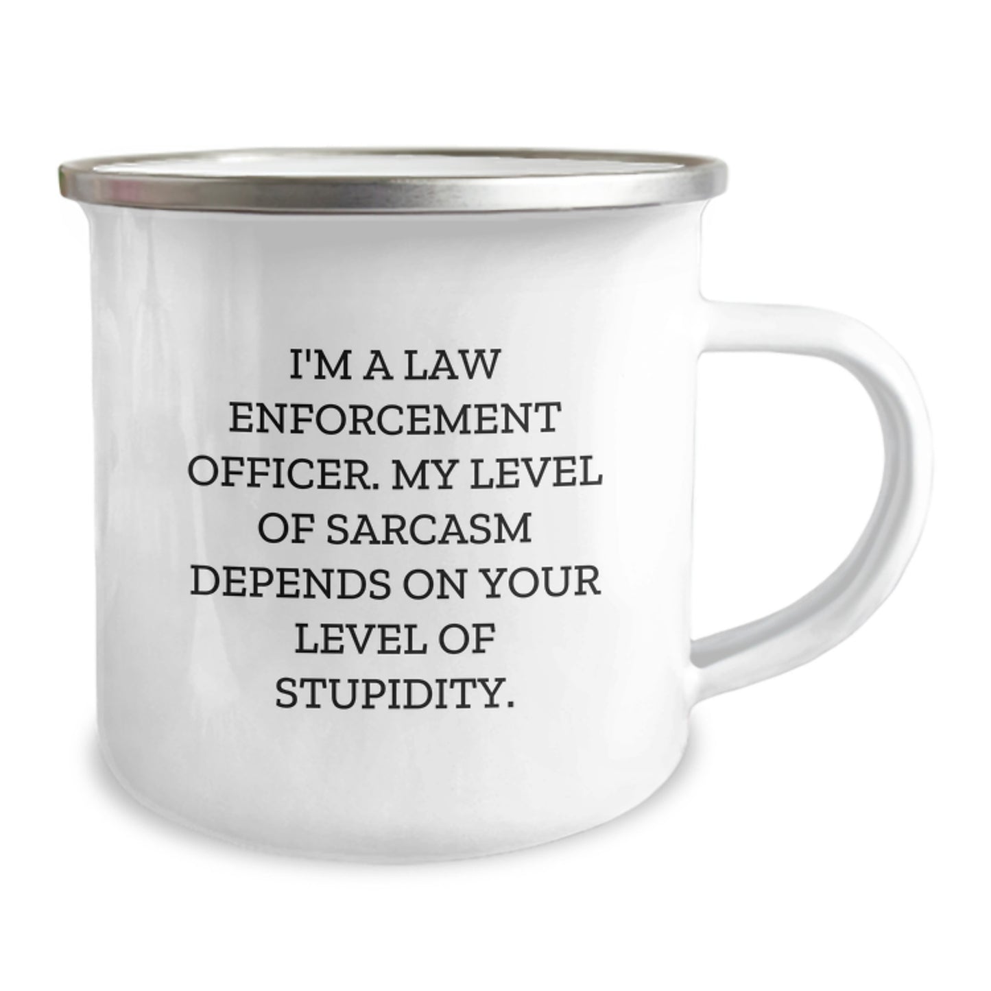 Funny Law Enforcement Officer Gifts for Men - Christmas Unique Gifts from Family to Law Enforcement Officers - Sarcastic Camping Mug for Friends - Image 2