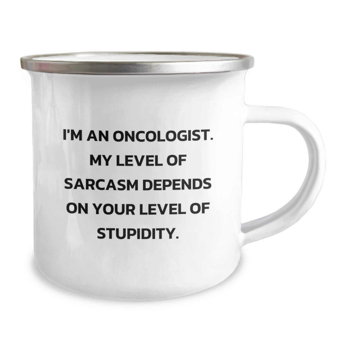 Funny Oncologist Gifts from Men, Christmas Unique Gifts for Oncologist Friends, Camping Mug with Sarcasm Quote - Image 2