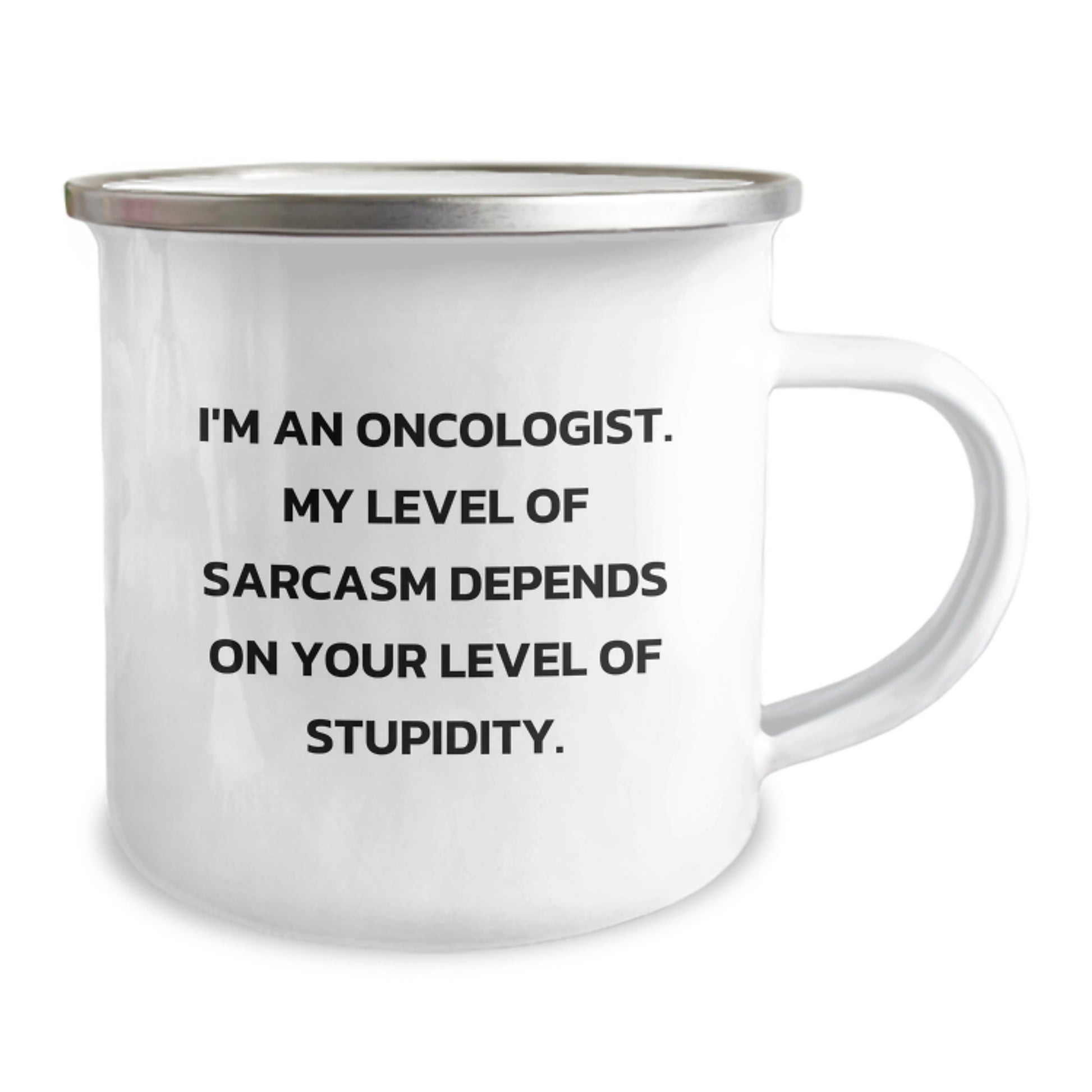 Funny Oncologist Gifts from Men, Christmas Unique Gifts for Oncologist Friends, Camping Mug with Sarcasm Quote - Image 2