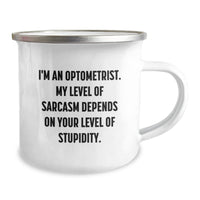 Load image into Gallery viewer, Optometrist Christmas Unique Gifts from Friends - Funny Sarcasm Camping Mug for Men, Women, and Family - Image 2
