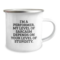 Load image into Gallery viewer, Funny Performer Gifts for Men, Women, Friends, Coworkers, Family - &#39;I&#39;m A Performer. My Level Of Sarcasm Depends On Your Level Of Stupidity.&#39; Christmas Unique Mugs from Family - Image 2
