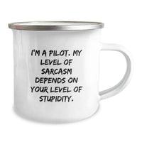 Load image into Gallery viewer, Funny Pilot Gifts, I&#39;m A Pilot, Pilot Sarcasm Mug, Camping Mug for Pilot Friends, Christmas Unique Gifts for Pilot Men - Image 2
