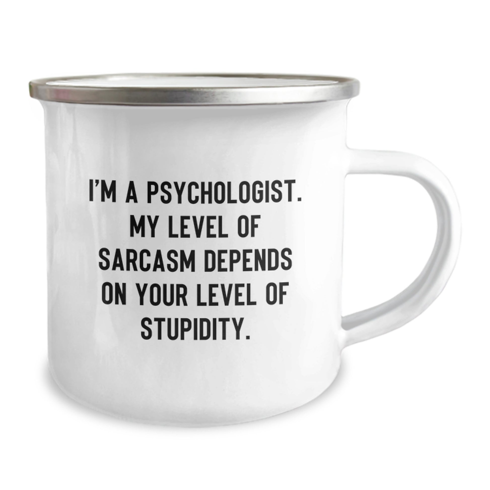 Funny Psychologist Gifts for Him, I'm A Psychologist Sarcasm Humor Camping Mug, Christmas Unique Presents for Friends and Family - Image 2