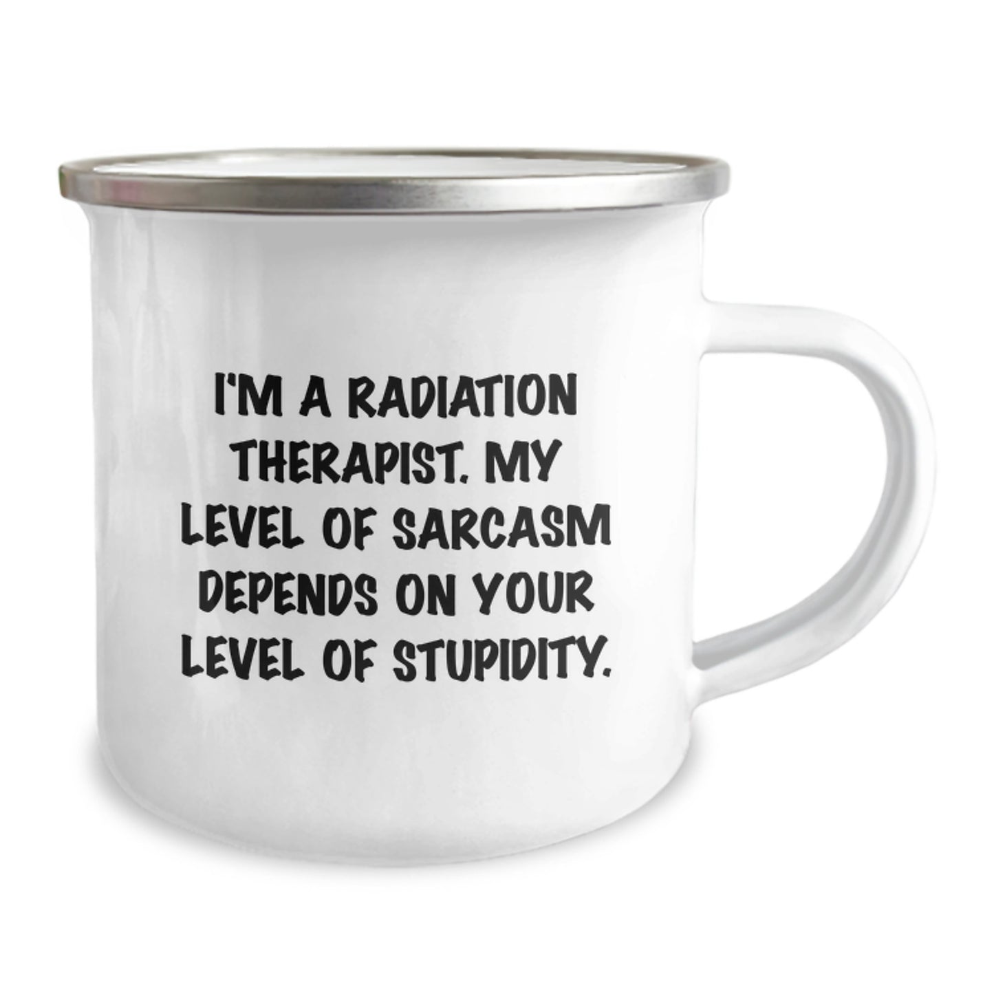 Funny Radiation Therapist Gifts for Men or Women, Birthday Unique Gifts from Family to Coworkers, Radiation Therapist Camping Mug with Sarcasm Quote - Image 2