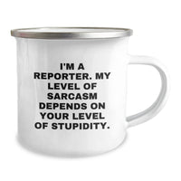 Load image into Gallery viewer, Funny Reporter Gifts, Christmas Unique Ideas for Reporter, Camping Mug with Sarcasm Quote - Gifts from Friends for Reporter - Image 2
