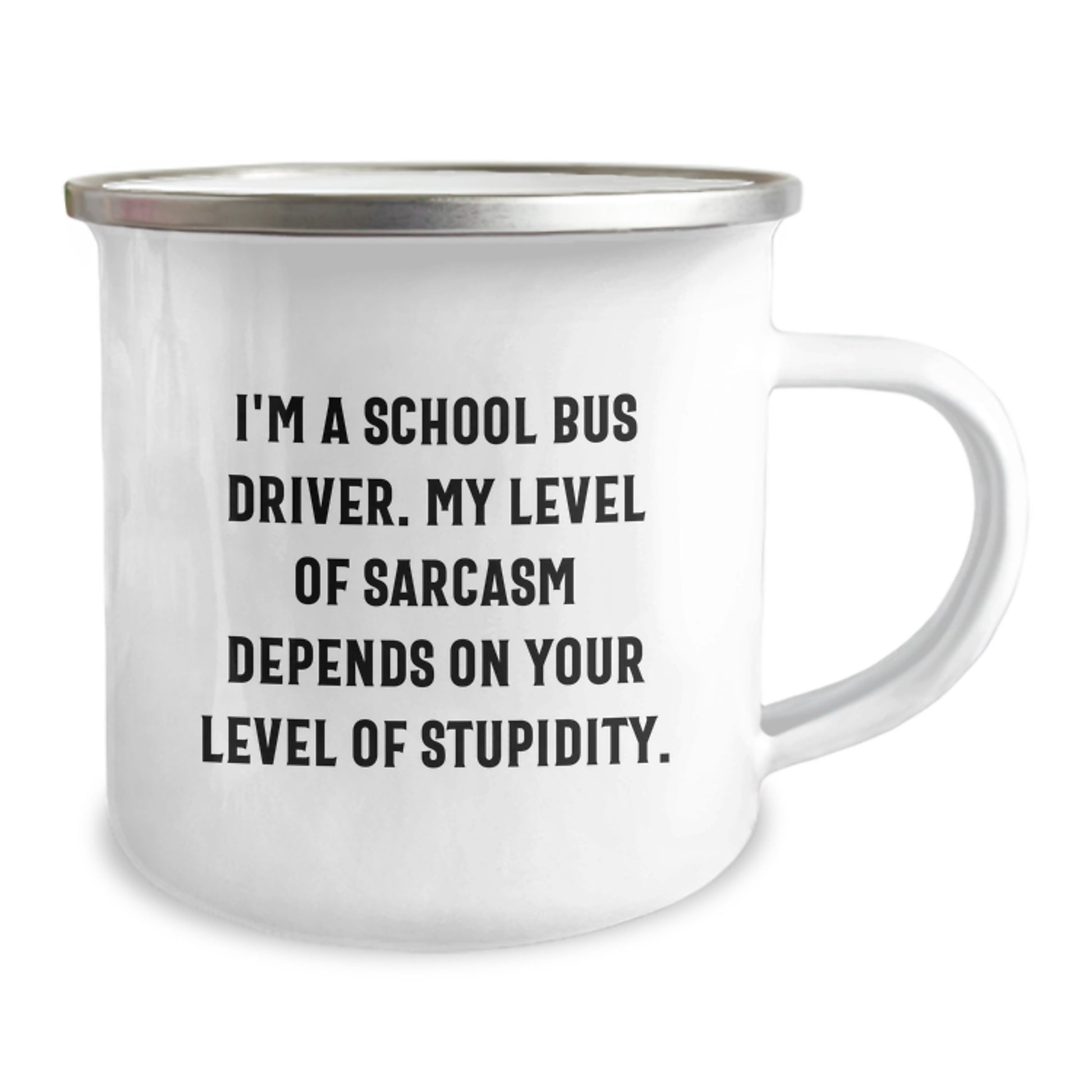 Funny School Bus Driver Gifts for Men, Sarcasm Level Humor Enamel Camping Mug for School Bus Driver, Gifts from Friends and Family - Image 2