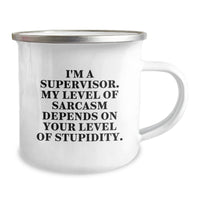 Load image into Gallery viewer, Funny Supervisor Gifts for Men, &#39;I&#39;m A Supervisor, My Level Of Sarcasm Depends On Your Level Of Stupidity&#39; Camping Mugs from Friends, Unique Christmas Unique Gifts - Image 2
