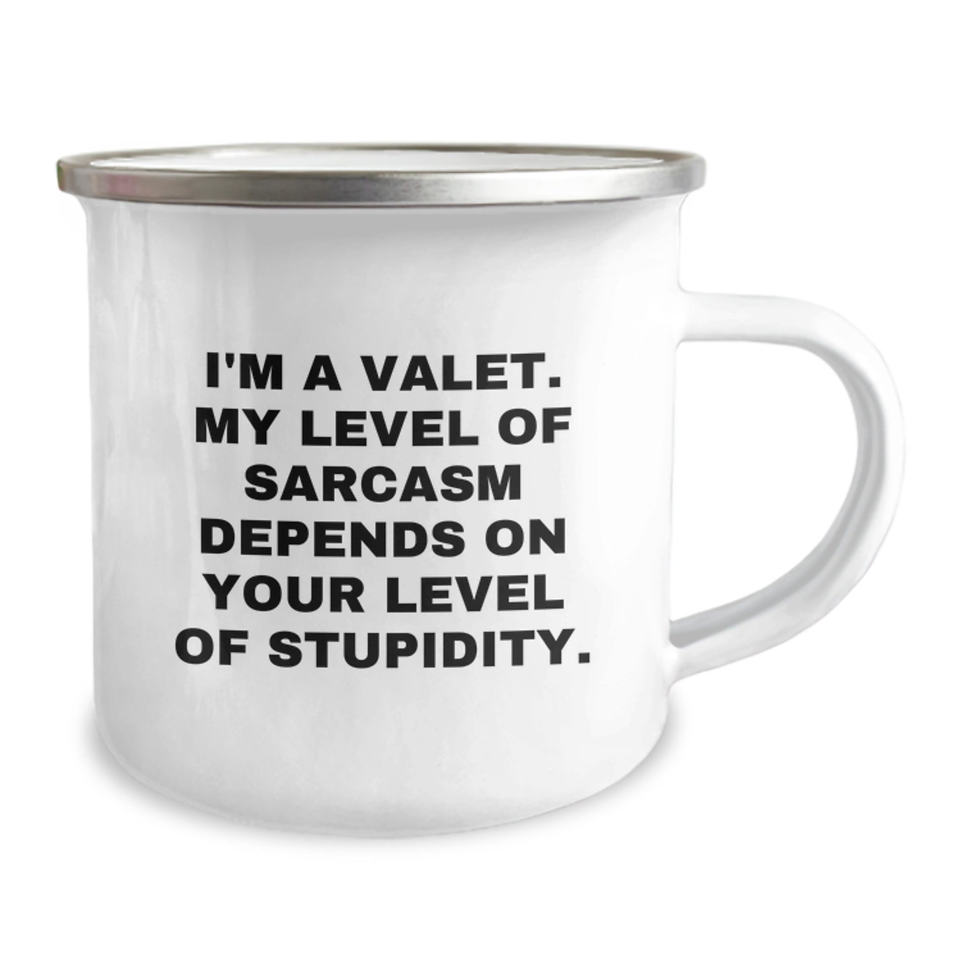 Funny Valet Gifts for Men - Christmas Unique Gifts from Friends - I'm A Valet, My Level of Sarcasm Depends on Your Level of Stupidity, Camping Mug - Image 2