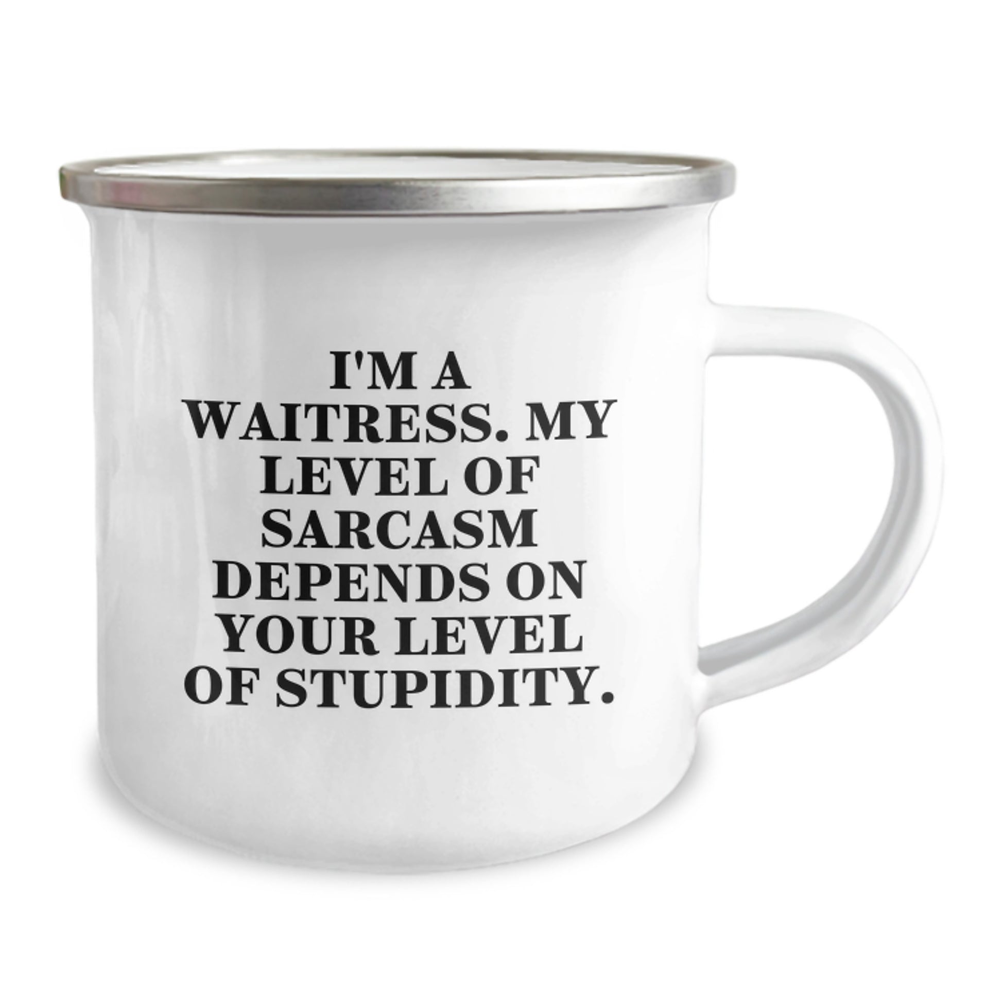 Funny Waitress Gifts from Friends and Family for Waitress - 'I'm A Waitress. My Level Of Sarcasm Depends On Your Level Of Stupidity.' Christmas Unique Present for Waitress Camping Mug - Image 2