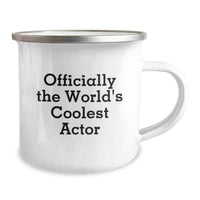 Load image into Gallery viewer, Funny Actor Gifts - Unique Camping Mug for The World&#39;s Coolest Actor, Funny Actor Men Gifts from Friends - Image 2
