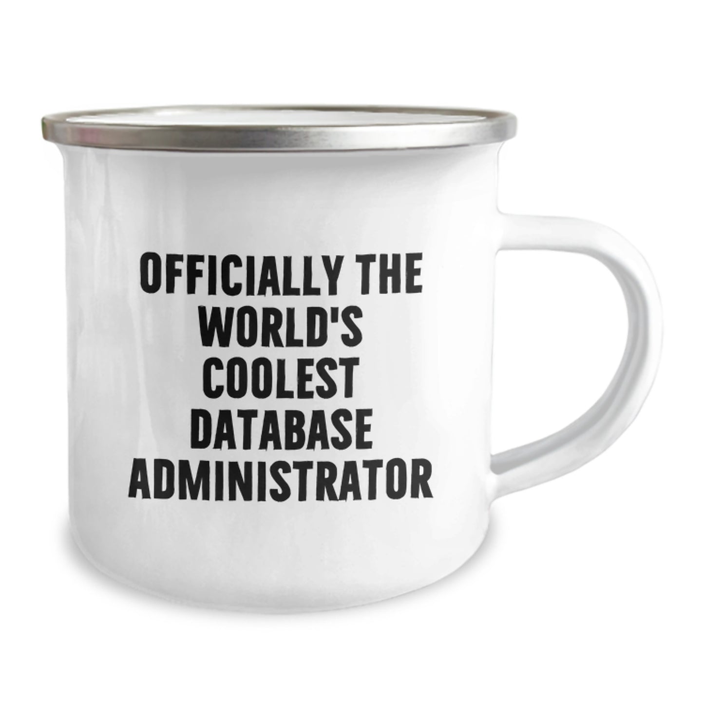 Funny Database Administrator Gifts for Men from Friends, 'Officially The World's Coolest', Stainless Steel Camping Mug for Christmas Unique Gifts - Image 2