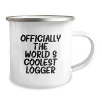 Load image into Gallery viewer, Funny Logger Gifts for Him, Officially The World's Coolest Logger Christmas Unique Presents, Gifts from Friends to Family - Camping Mug - Image 2
