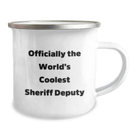 Load image into Gallery viewer, Funny Sheriff Deputy Gifts for Men - Camping Mug, Officially The World&#39;s Coolest Sheriff Deputy, Christmas Unique Gifts from Friends to Sheriff Deputy - Image 2
